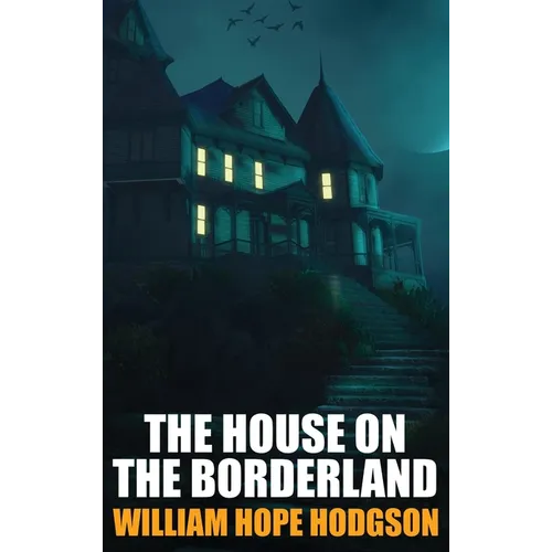 The House on the Borderland