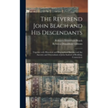 The Reverend John Beach and His Descendants: Together With Historical and Biographical Sketches and the Ancestry and Descendants of John Sanford of Re