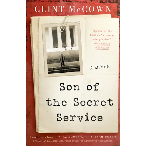 Son of the Secret Service: A Memoir