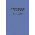 A Short History of Biology