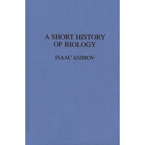 A Short History of Biology