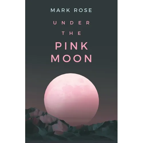 Under the Pink Moon