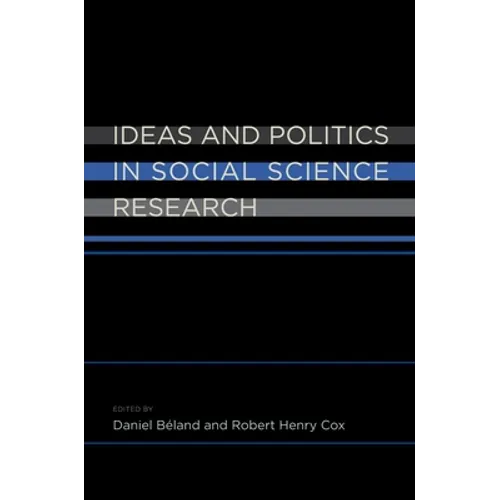 Ideas and Politics in Social Science Research