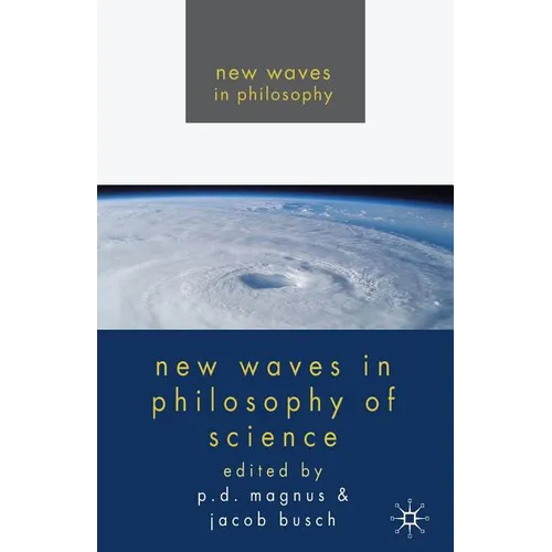 New Waves in Philosophy of Science
