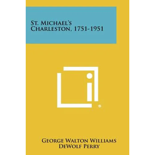 St. Michael's Charleston, 1751-1951