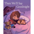 Then We'll Say Goodnight