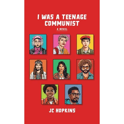 I Was a Teenage Communist