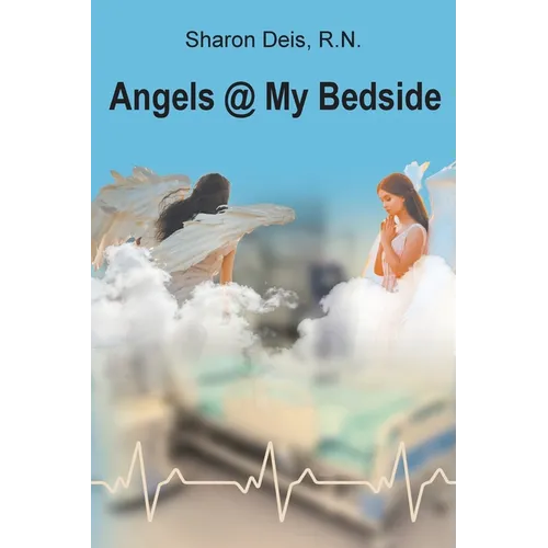 Angels @ My Bedside