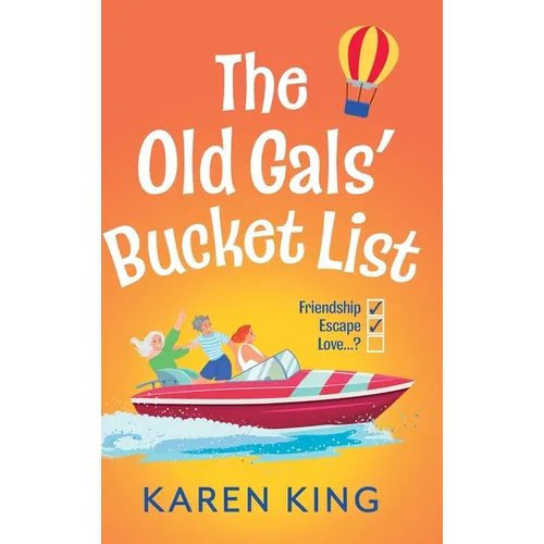 The Old Gals' Bucket List