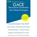 GACE Educational Leadership - Test Taking Strategies: GACE 301 Exam - Free Online Tutoring - New 2020 Edition - The latest strategies to pass your exa