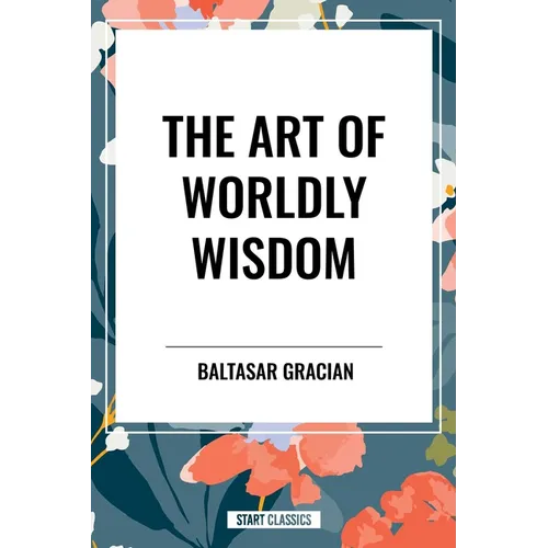 Art of Worldly Wisdom
