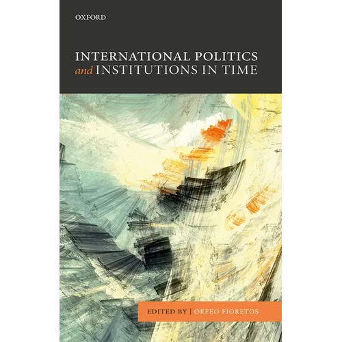 Int Politics & Institutions in Time P