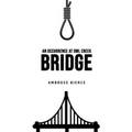 An Occurrence at Owl Creek Bridge