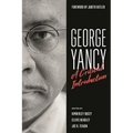 George Yancy: A Critical Introduction