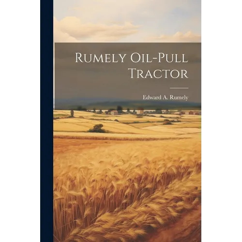 Rumely Oil-pull Tractor