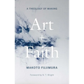 Art and Faith: A Theology of Making