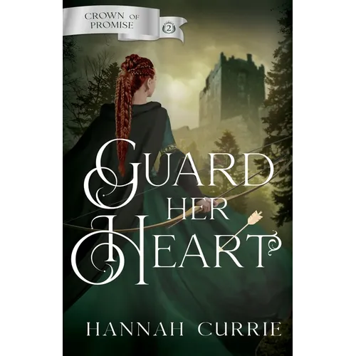 Guard Her Heart