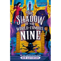 The Shadow of the World-Famous Nine