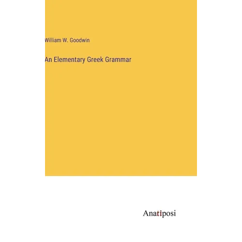 An Elementary Greek Grammar