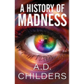 A History of Madness