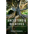Ancestors and Relatives: Genealogy, Identity, and Community