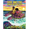 Siya and the Coral Reef Rescue