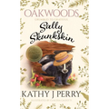 Sally Skunkskin: Grumbles to Grateful