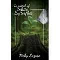 In Search of White Butterflies