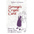 Scrooge's Cryptic Carol: Visions of Energy, Time, and Quantum Nature