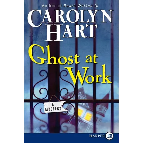 Ghost at Work: A Mystery