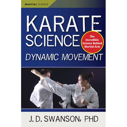 Karate Science: Dynamic Movement