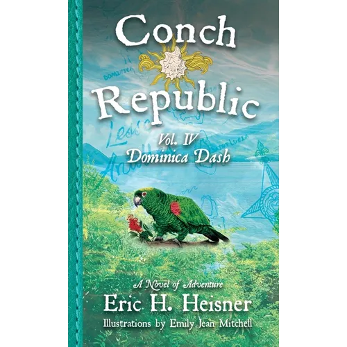 Conch Republic vol. 4: Dominica Dash