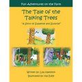The Tale of the Talking Trees: The Tale of the Talking Trees "A Story of Suspense and Surprise"