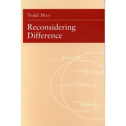 Reconsidering Difference: Nancy, Derrida, Levinas, Deleuze