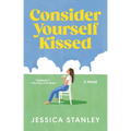 Consider Yourself Kissed