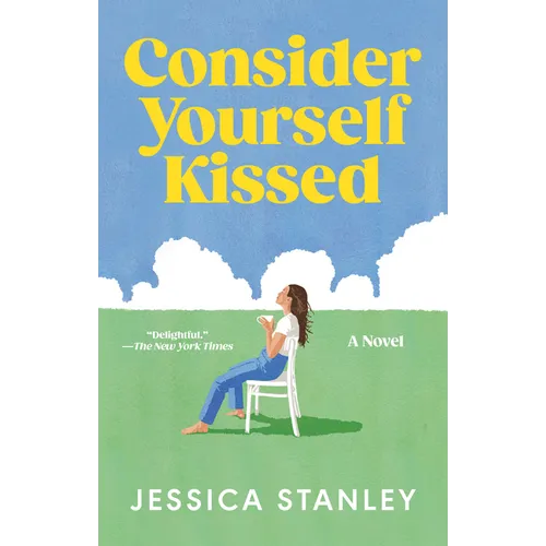 Consider Yourself Kissed