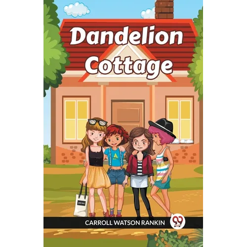 Dandelion Cottage
