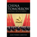 China Tomorrow: Democracy or Dictatorship?