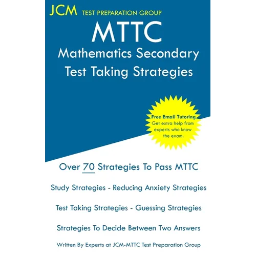 MTTC Mathematics Secondary - Test Taking Strategies
