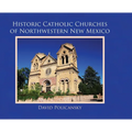 Historic Catholic Churches of Northwestern New Mexico