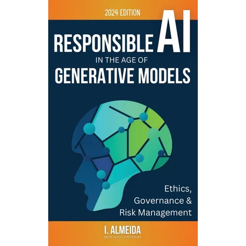 Responsible AI in the Age of Generative Models: Governance, Ethics and Risk Management