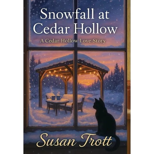 Snowfall at Cedar Hollow: A Cedar Hollow Love Story