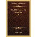 The Hill Station Of Matheran (1905)