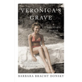 Veronica's Grave: A Daughter's Memoir