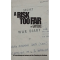 A Risk Too Far: A Psychological Autopsy of the Planning for Arnhem