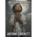 I Was Living in Darkness