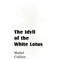 The Idyll of the White Lotus