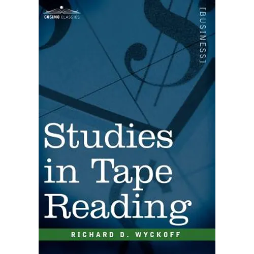 Studies in Tape Reading