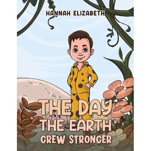 The Day the Earth Grew Stronger