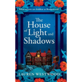 The House of Light and Shadows